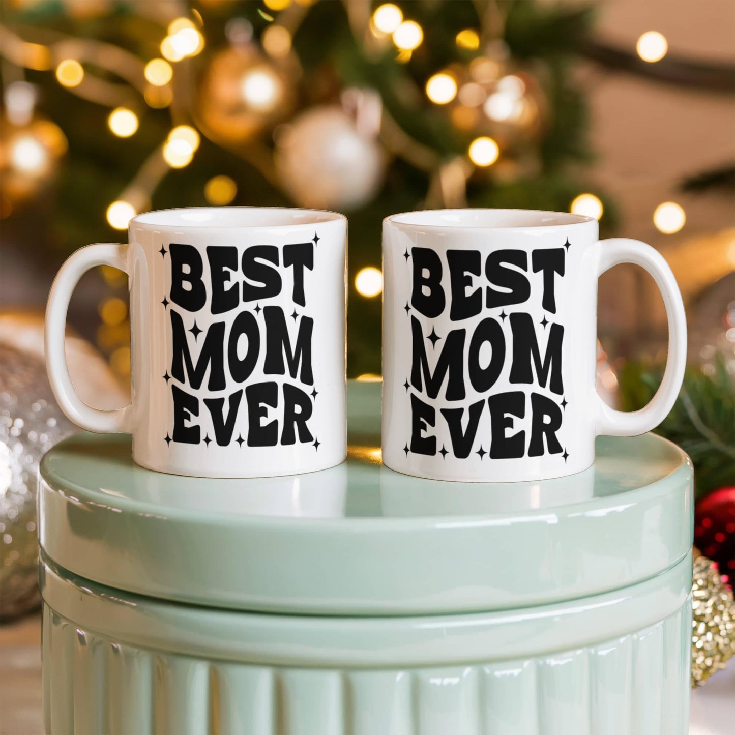 Best Mom Ever | White Ceramic Mug